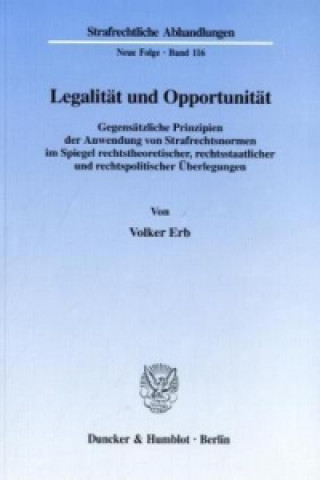 Könyv Legalität und Opportunität. Volker Erb