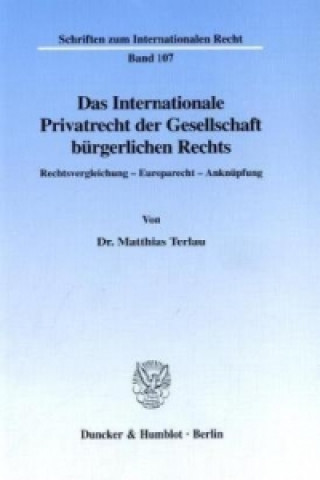 Kniha Das Internationale Privatrecht der Gesellschaft bürgerlichen Rechts. Matthias Terlau
