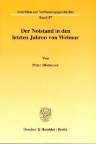 Carte Der Notstand in den letzten Jahren von Weimar. Peter Blomeyer