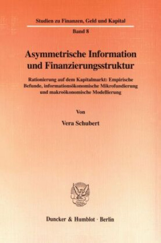 Книга Asymmetrische Information und Finanzierungsstruktur. Vera Schubert