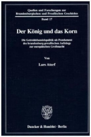 Kniha Der König und das Korn. Lars Atorf