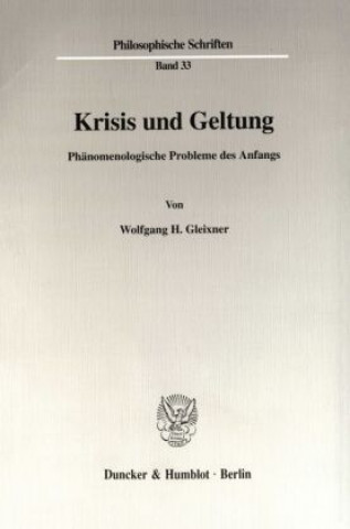 Carte Krisis und Geltung. Wolfgang H. Gleixner