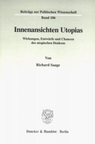 Книга Innenansichten Utopias. Richard Saage