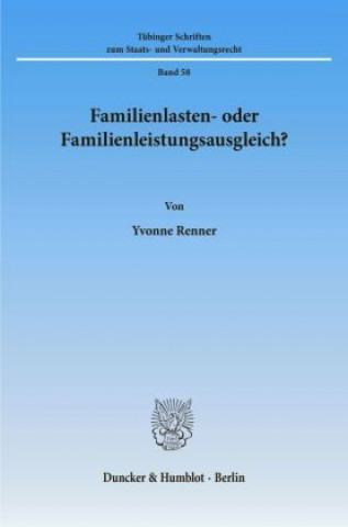 Kniha Familienlasten- oder Familienleistungsausgleich? Yvonne Renner