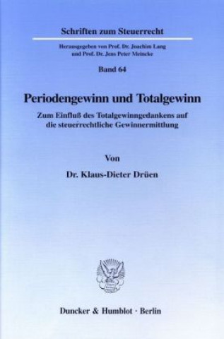 Kniha Periodengewinn und Totalgewinn. Klaus-Dieter Drüen