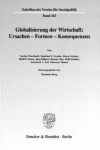 Livre Globalisierung der Wirtschaft: Ursachen - Formen - Konsequenzen. Hartmut Berg