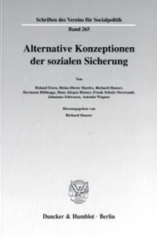 Książka Alternative Konzeptionen der sozialen Sicherung. Richard Hauser