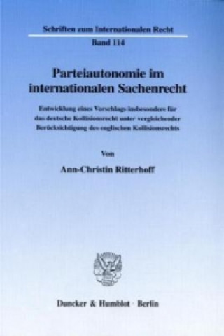 Kniha Parteiautonomie im internationalen Sachenrecht. Ann-Christin Ritterhoff