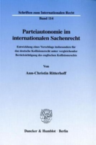 Buch Parteiautonomie im internationalen Sachenrecht. Ann-Christin Ritterhoff