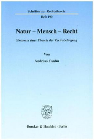 Kniha Natur - Mensch - Recht. Andreas Fisahn