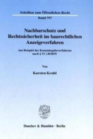 Kniha Nachbarschutz und Rechtssicherheit im baurechtlichen Anzeigeverfahren. Karsten Kruhl