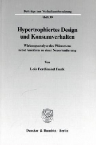 Carte Hypertrophiertes Design und Konsumverhalten. Lois Ferdinand Funk