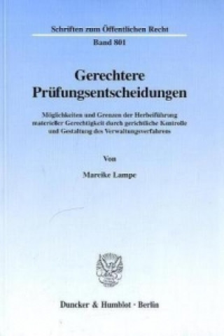 Könyv Gerechtere Prüfungsentscheidungen. Mareike Lampe