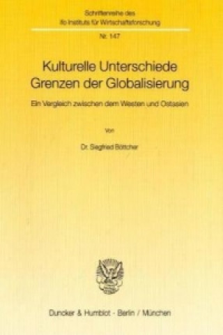 Książka Kulturelle Unterschiede - Grenzen der Globalisierung. Siegfried Böttcher