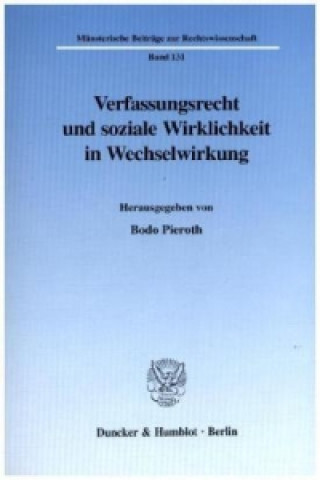 Knjiga Verfassungsrecht und soziale Wirklichkeit in Wechselwirkung. Bodo Pieroth