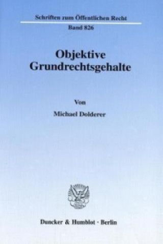 Könyv Objektive Grundrechtsgehalte Michael Dolderer