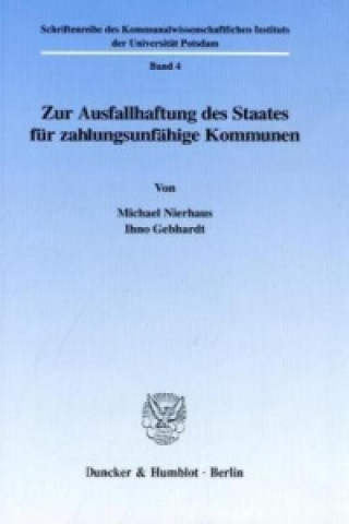 Könyv Zur Ausfallhaftung des Staates für zahlungsunfähige Kommunen. Michael Nierhaus