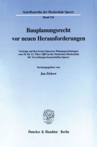 Könyv Bauplanungsrecht vor neuen Herausforderungen. Jan Ziekow
