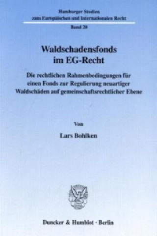 Book Waldschadensfonds im EG-Recht. Lars Bohlken