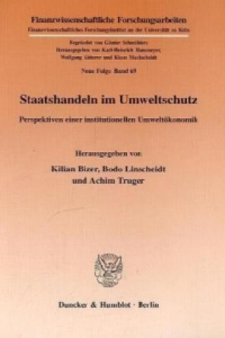 Kniha Staatshandeln im Umweltschutz. Kilian Bizer