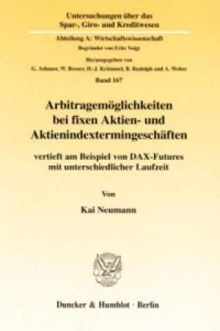 Βιβλίο Arbitragemöglichkeiten bei fixen Aktien- und Aktienindextermingeschäften Kai Neumann