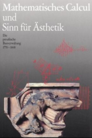 Könyv Mathematisches Calcul und Sinn für Ästhetik. 