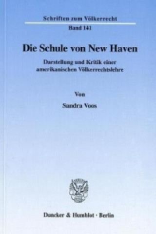 Knjiga Die Schule von New Haven. Sandra Voos
