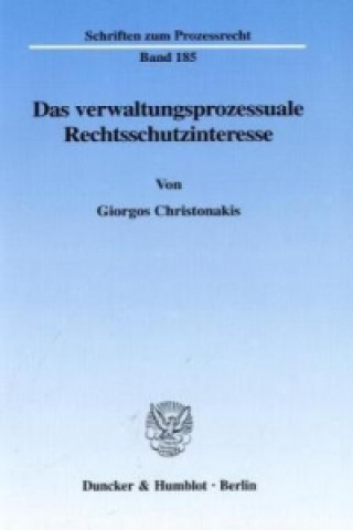 Kniha Das verwaltungsprozessuale Rechtsschutzinteresse. Giorgos Christonakis