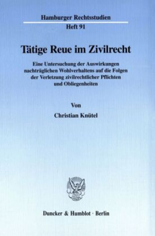 Book Tätige Reue im Zivilrecht. Christian Knütel