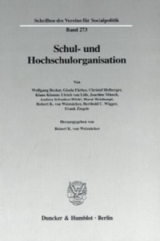 Livre Schul- und Hochschulorganisation. Robert K. von Weizsäcker