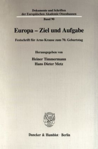 Knjiga Europa - Ziel und Aufgabe. Heiner Timmermann