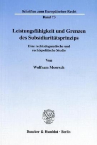 Carte Leistungsfähigkeit und Grenzen des Subsidiaritätsprinzips. Wolfram Moersch