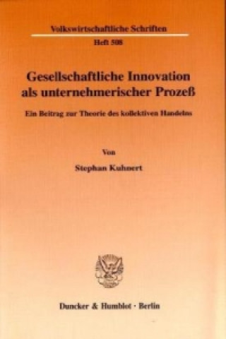 Carte Gesellschaftliche Innovation als unternehmerischer Prozeß. Stephan Kuhnert