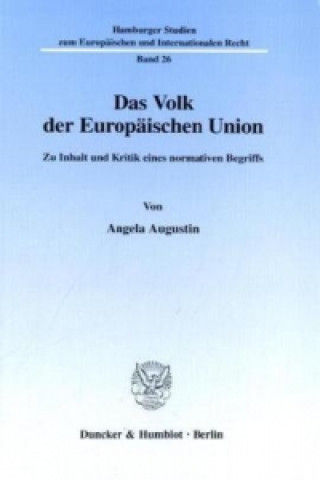 Kniha Das Volk der Europäischen Union. Angela Augustin