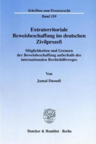 Könyv Extraterritoriale Beweisbeschaffung im deutschen Zivilprozeß. Jamal Daoudi