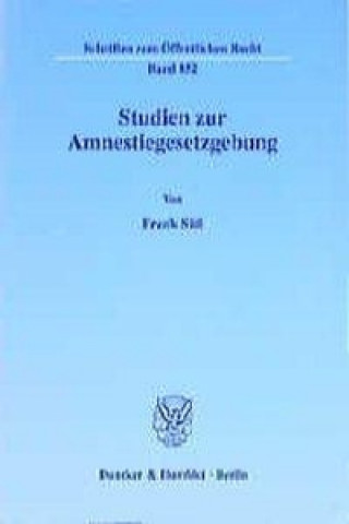 Libro Studien zur Amnestiegesetzgebung. Frank Süß