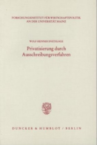 Book Privatisierung durch Ausschreibungsverfahren. Wolf-Henner Snethlage