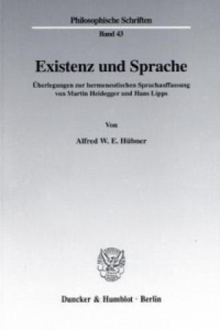 Kniha Existenz und Sprache. Alfred W. E. Hübner
