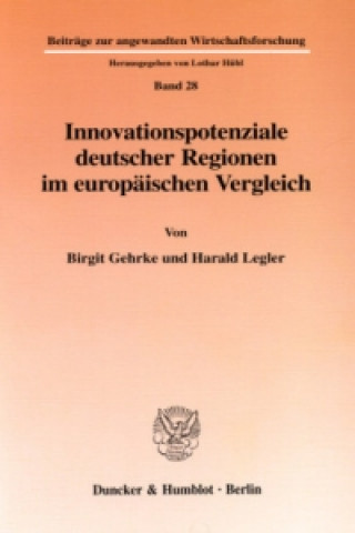 Книга Innovationspotenziale deutscher Regionen im europäischen Vergleich. Birgit Gehrke