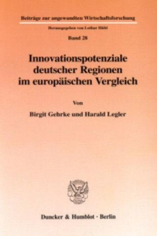 Knjiga Innovationspotenziale deutscher Regionen im europäischen Vergleich. Birgit Gehrke