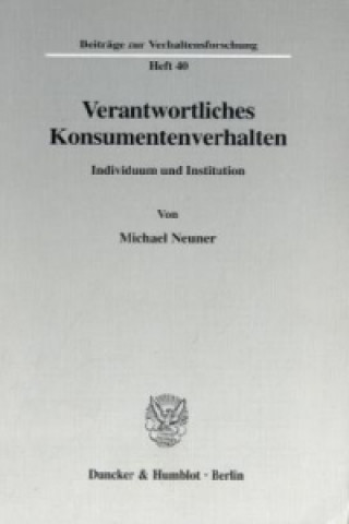 Kniha Verantwortliches Konsumentenverhalten. Michael Neuner