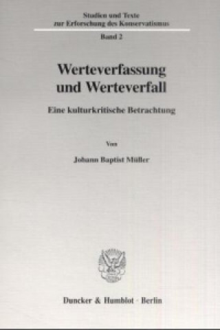 Kniha Werteverfassung und Werteverfall. Johann B. Müller