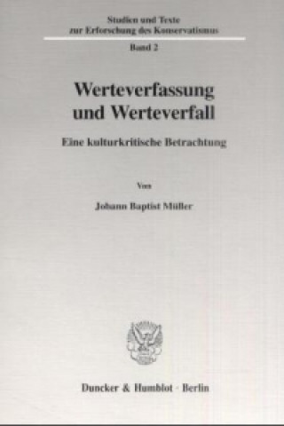 Buch Werteverfassung und Werteverfall. Johann B. Müller