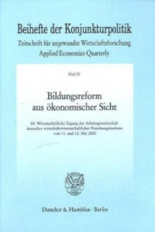 Buch Bildungsreform aus ökonomischer Sicht. Arbeitsgemeinschaft deutscher wirtschaftswissenschaftlicher Forschun