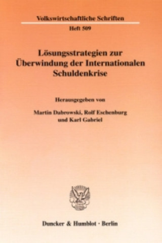 Book Lösungsstrategien zur Überwindung der Internationalen Schuldenkrise. Martin Dabrowski