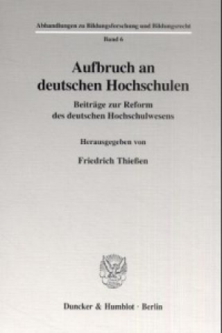 Kniha Aufbruch an deutschen Hochschulen. Friedrich Thiesen