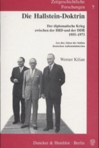 Książka Die Hallstein-Doktrin Werner Kilian