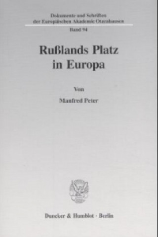 Livre Rußlands Platz in Europa. Manfred Peter