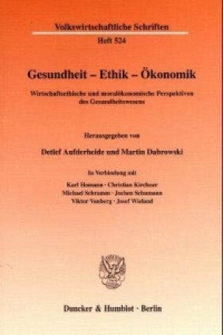 Kniha Gesundheit - Ethik - Ökonomik. Detlef AufderHeide