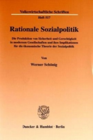 Könyv Rationale Sozialpolitik. Werner Schönig